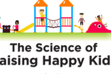 Science of Raising Happy Kids